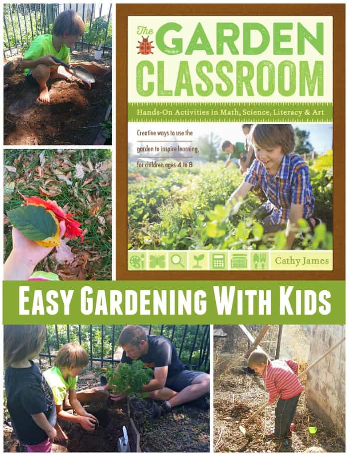 Garden Classroom Give you Easy Ways to Get Started Gardening With Kids